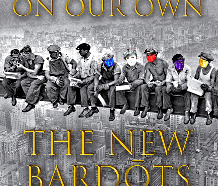 THE NEW BARDOTS  release the single “On Our Own”  about a group of blue collars in their 40s